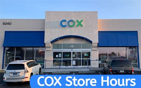 Cox store hours - Whole Home Experience Cox Store Warwick: 400 Bald Hill Rd. Closed - Opens at 10:00 AM Fri Contact 400 Bald Hill Rd. E-109 Warwick, RI 02886 (401) 773-7800 Get …